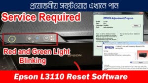 Epson L3110 Resetter Download – Ink Pad Full & Service Required Fix