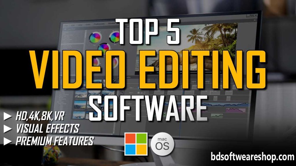 Top 5 Video Editing Software Free Download