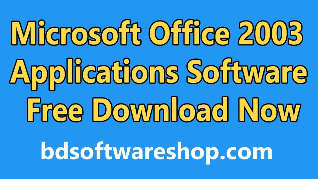 Microsoft Office 2003 Free Download