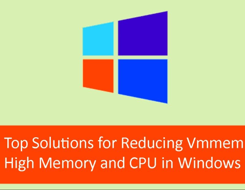 Ultimate Guide to Fixing Vmmem High Memory and CPU Usage on Windows