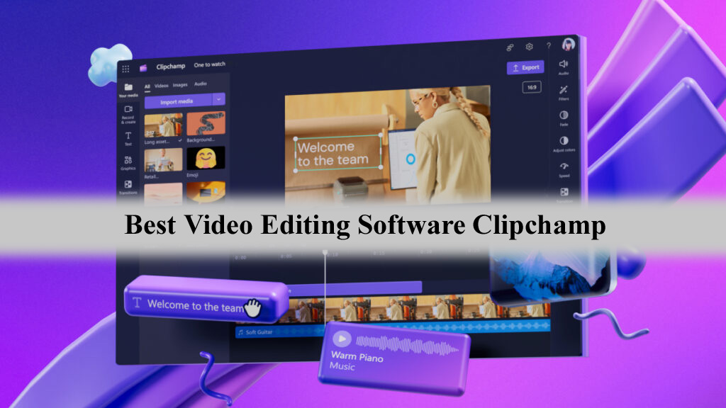 Clipchamp Video Editor