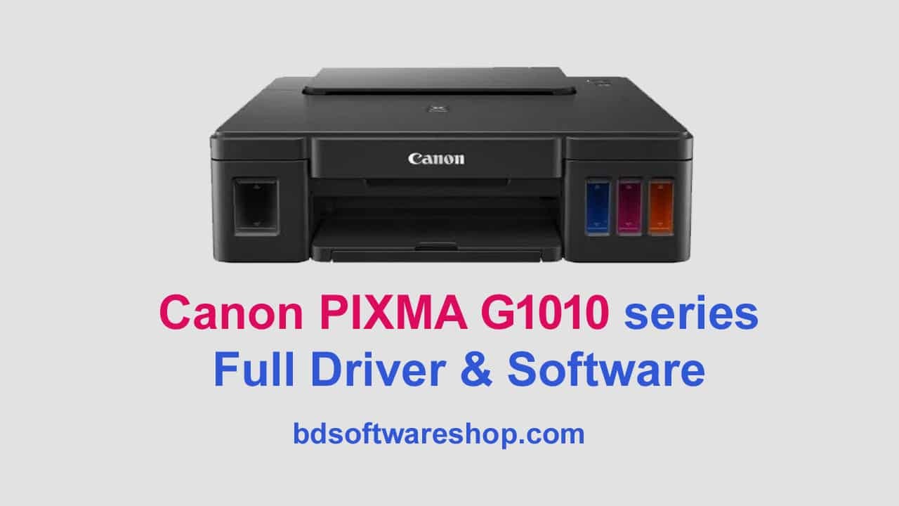 Canon PIXMA G1010 Printer Driver Download
