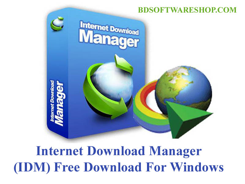 Internet Download Manager (IDM) Free Download For Windows