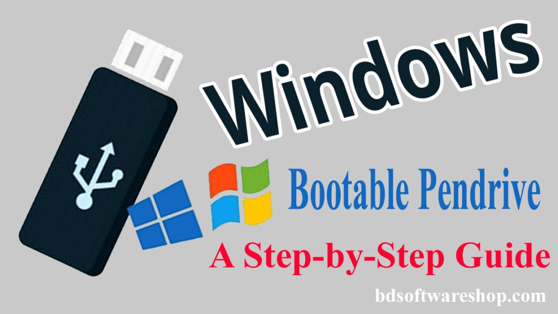 Windows Re Bootable Windows Bootable Pendrive on PCs: A Step-by-Step Guide Latest Version ...